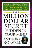 The Million Dollar Secret Hidden in Your Mind: Money Honors Fame