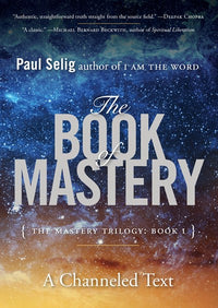 The Book of Mastery: The Mastery Trilogy: Book I