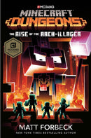 Minecraft Dungeons: The Rise of the Arch-Illager : An Official Minecraft Novel