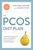 The PCOS Diet Plan, Second Edition: A Natural Approach to Health for Women with Polycystic Ovary Syndrome (Revised)