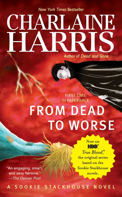 From Dead to Worse: A Sookie Stackhouse Novel