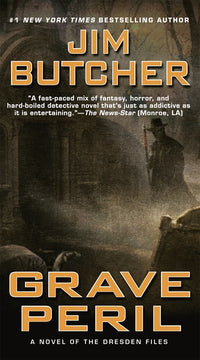 Grave Peril: Book three of The Dresden Files