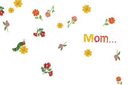 I Love Mom with The Very Hungry Caterpillar (The World of Eric Carle)