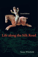 Life along the Silk Road: Second Edition (2nd Edition)