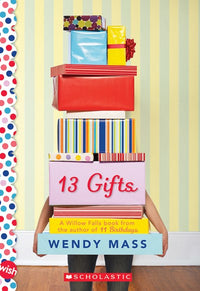 13 Gifts: A Wish Novel : A Wish Novel