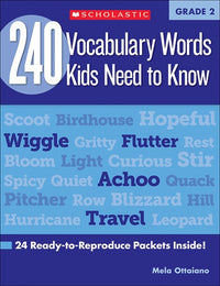 240 Vocabulary Words Kids Need to Know: Grade 2 : 24 Ready-to-Reproduce Packets Inside!