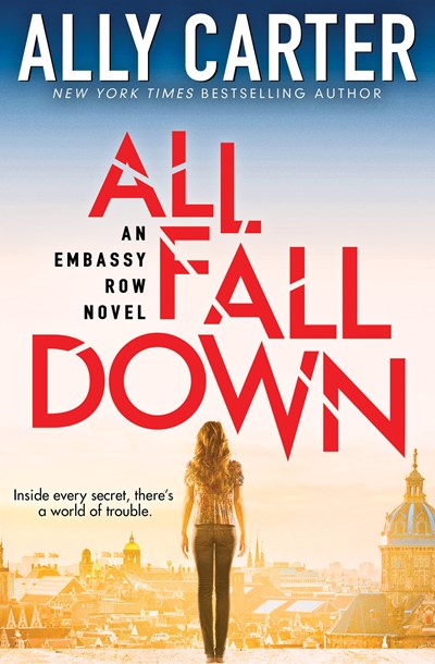 All Fall Down (Embassy Row, Book 1): Book One of Embassy Row
