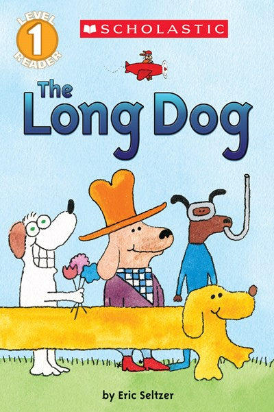 The Long Dog (Scholastic Reader, Level 1)