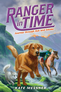 Journey through Ash and Smoke (Ranger in Time #5)