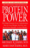 Protein Power: The High-Protein/Low-Carbohydrate Way to Lose Weight, Feel Fit, and Boost Your Health--in Just Weeks!