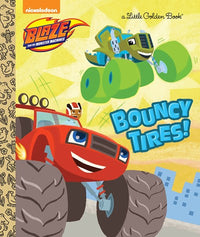 Bouncy Tires! (Blaze and the Monster Machines)