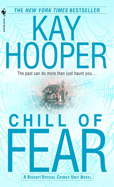 Chill of Fear: A Bishop/Special Crimes Unit Novel