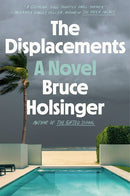 The Displacements: A Novel