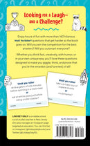 Would You Rather? Made You Think! Edition: Answer Hilarious Questions and Win the Game of Wits