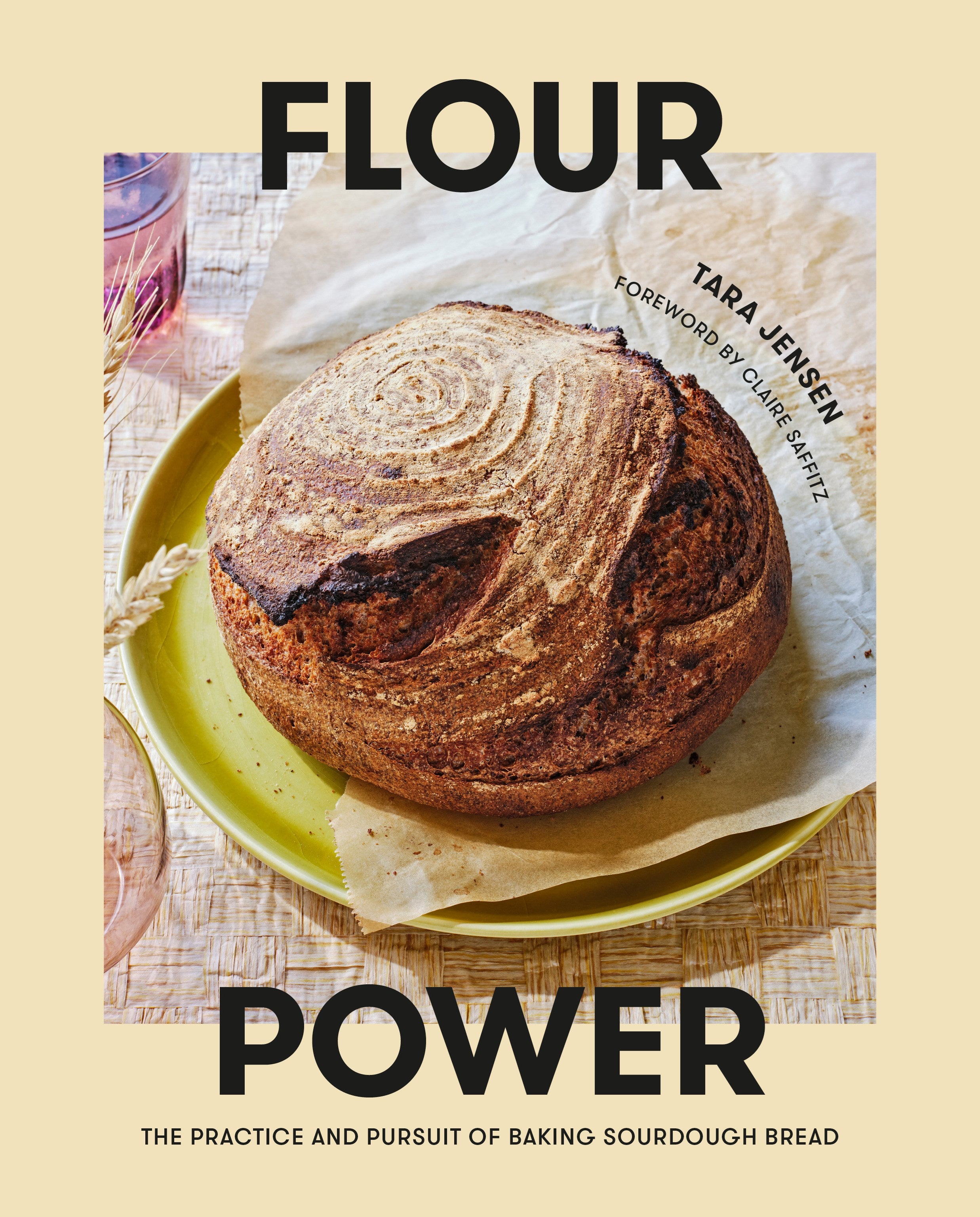 Flour Power: The Practice and Pursuit of Baking Sourdough Bread