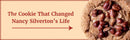 The Cookie That Changed My Life: And More Than 100 Other Classic Cakes, Cookies, Muffins, and Pies That Will Change Yours: A Cookbook