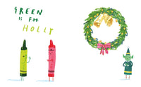 Green Is for Christmas (The Crayons Celebrate)