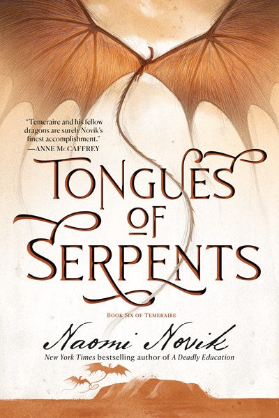 Tongues of Serpents: Book Six of Temeraire