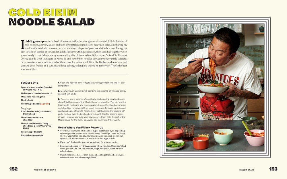 The Choi of Cooking: Flavor-Packed, Rule-Breaking Recipes for a Delicious Life: A Cookbook
