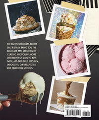 America's Most Iconic Ice Creams: A Salt & Straw Cookbook: Classic Flavors and Creative Riffs
