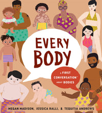 Every Body: A First Conversation About Bodies