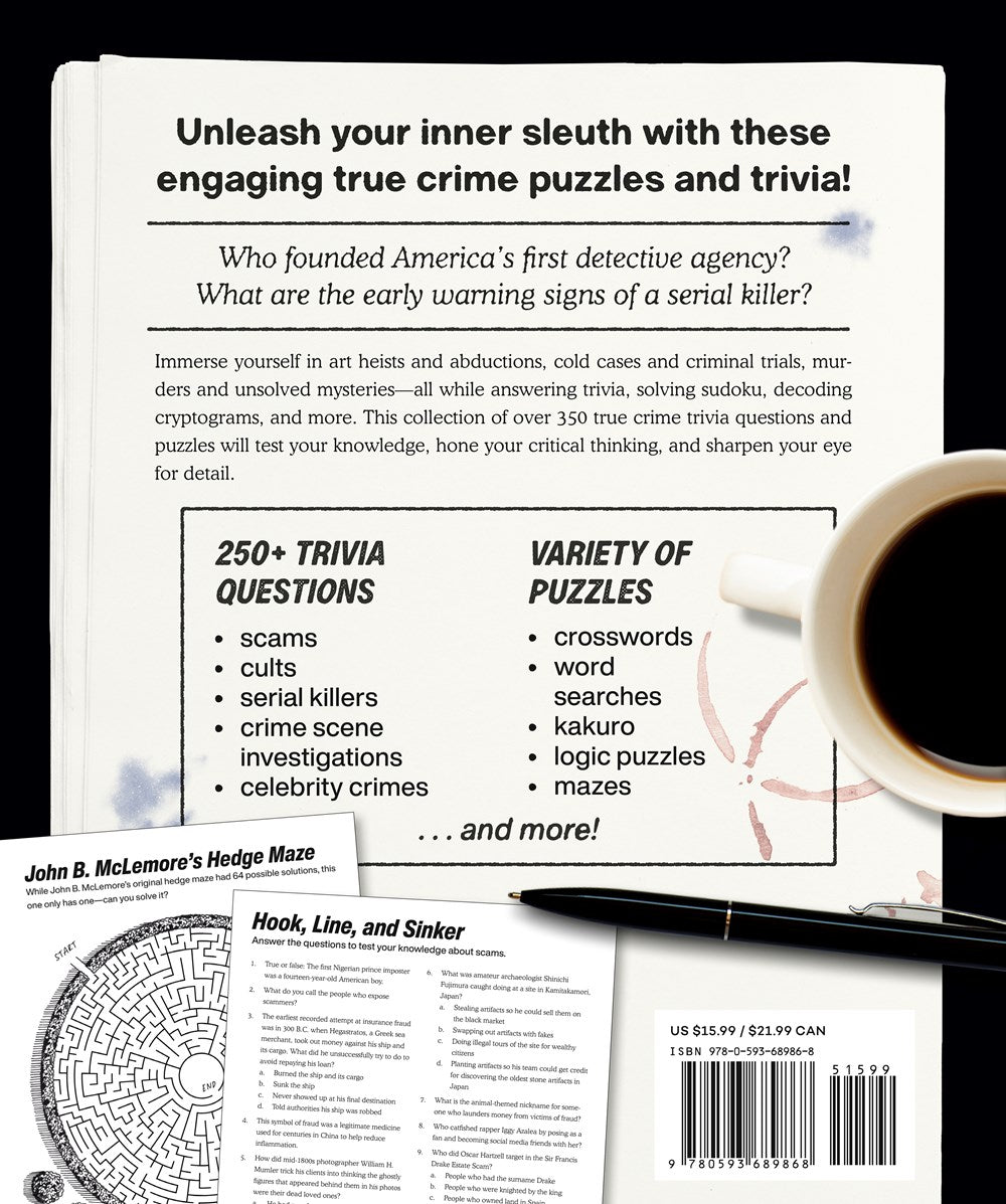 True Crime Trivia & Activity Book: Untangle the Secrets Behind History's Most Gripping Crimes