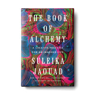 The Book of Alchemy: A Creative Practice for an Inspired Life