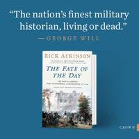 The Fate of the Day: The War for America, Fort Ticonderoga to Charleston, 1777-1780 (Revolution Trilogy, 2)
