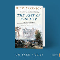The Fate of the Day: The War for America, Fort Ticonderoga to Charleston, 1777-1780 (Revolution Trilogy, 2)