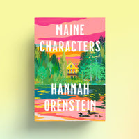 Maine Characters: A Novel
