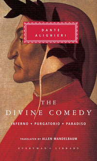 The Divine Comedy: Inferno; Purgatorio; Paradiso (in one volume); Introduction by Eugenio Montale