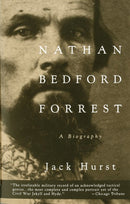 Nathan Bedford Forrest: A Biography