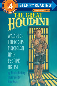 The Great Houdini: World Famous Magician & Escape Artist