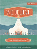 We Believe: An Alphabet Primer