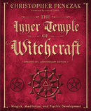 The Inner Temple of Witchcraft: Magick, Meditation and Psychic Development