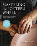 Mastering the Potter's Wheel: Techniques, Tips, and Tricks for Potters