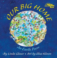 Our Big Home: An Earth Poem