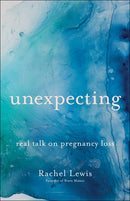 Unexpecting: Real Talk on Pregnancy Loss