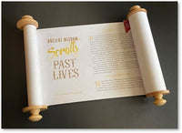 Ancient Wisdom Scrolls, Past Lives