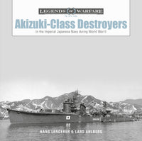 Akizuki-Class Destroyers: In the Imperial Japanese Navy during World War II