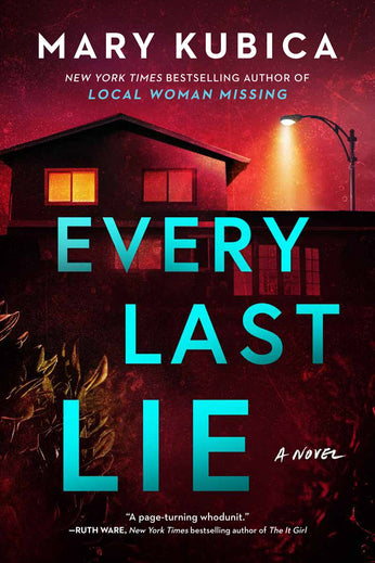Every Last Lie: A Thrilling Suspense Novel from the author of Local Woman Missing