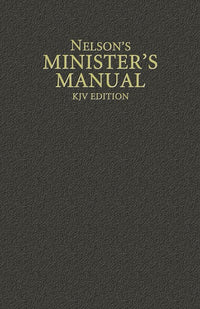 Nelson's Minister's Manual, KJV Edition