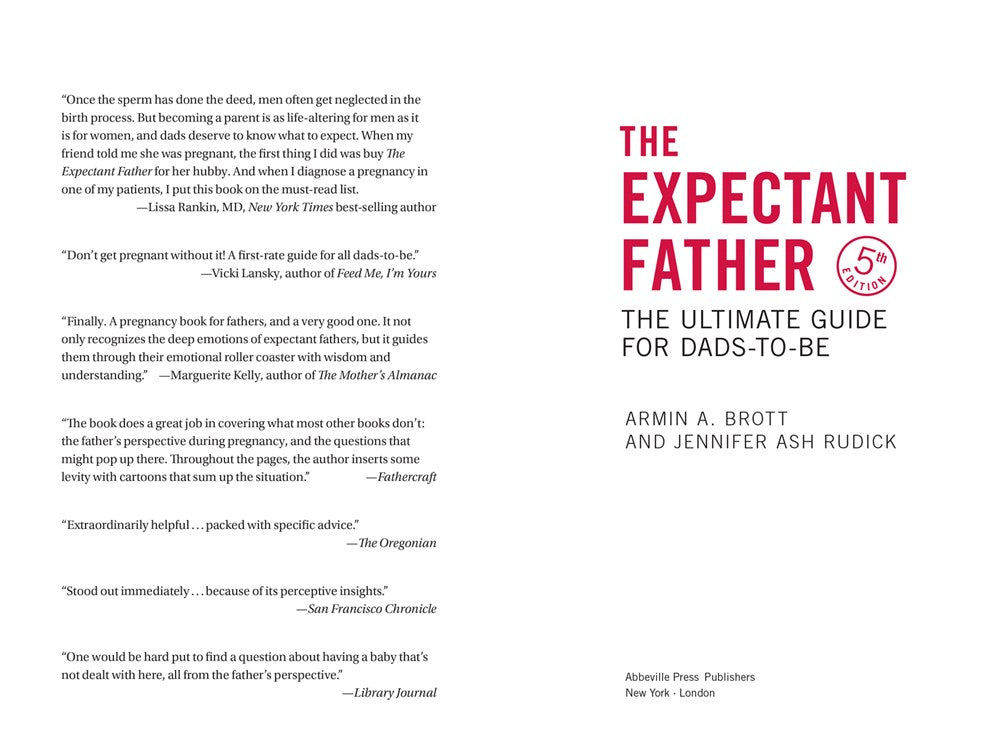 The Expectant Father: The Ultimate Guide for Dads-to-Be (The New Father)