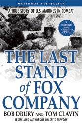 The Last Stand of Fox Company: A True Story of U.S. Marines in Combat