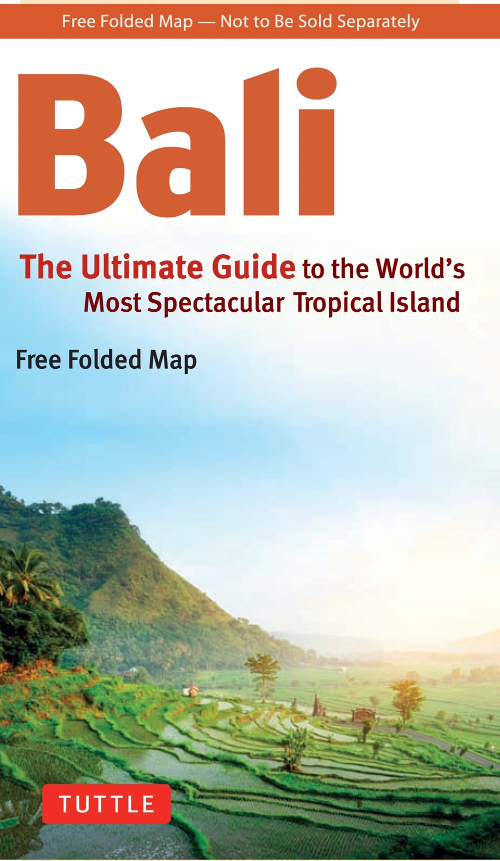 Bali: The Ultimate Guide