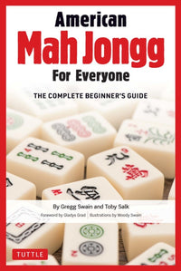 American Mah Jongg for Everyone: The Complete Beginner's Guide