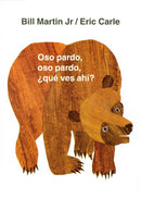 Oso pardo, oso pardo, ¿qué ves ahí?: / Brown Bear, Brown Bear, What Do You See? (Spanish edition)