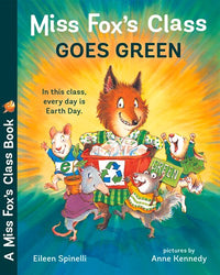 Miss Fox's Class Goes Green