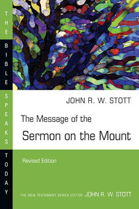 The Message of the Sermon on the Mount  (Revised)