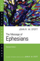 The Message of Ephesians  (Revised)